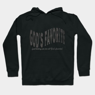 Vintage Grey on Black God's Favorite Hoodie